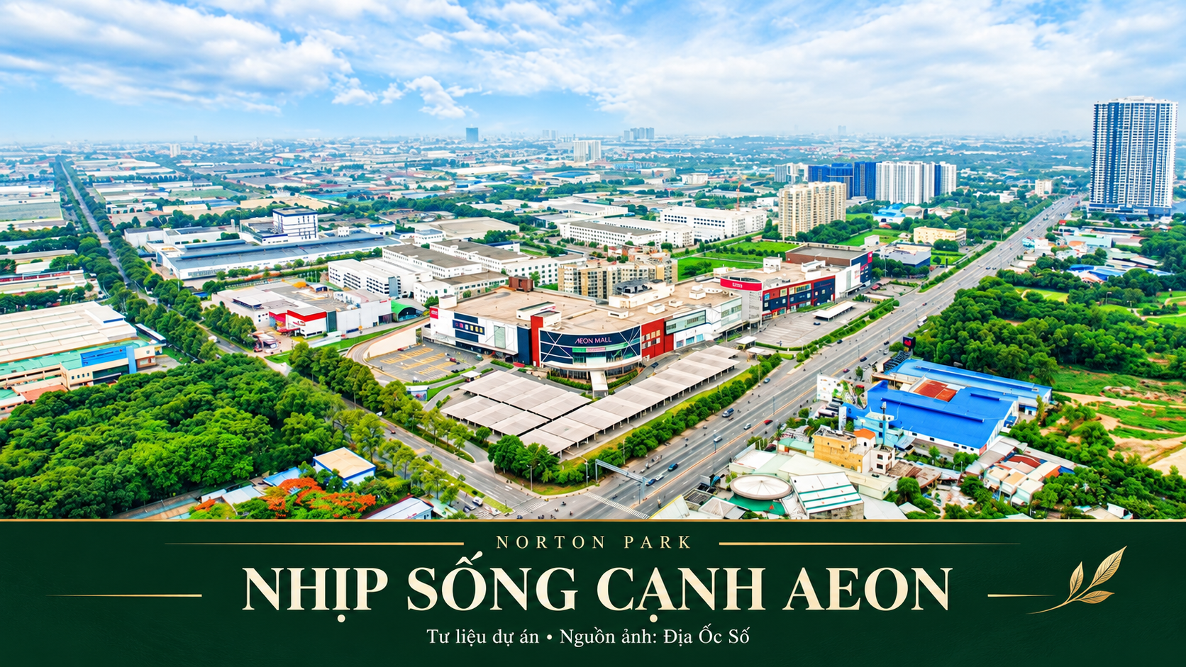 Sống cạnh AEON Mall Bình Dương Canary: những dịch vụ cụ thể cho cư dân Norton Park 14 Toàn cảnh AEON Mall Bình Dương Canary và khu vực xung quanh