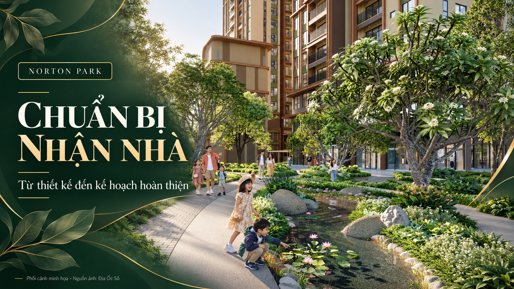 Bàn giao Norton Park: từ thiết kế đến kế hoạch hoàn thiện nhà 14 Phối cảnh Norton Park trong nội dung chuẩn bị hoàn thiện nhà
